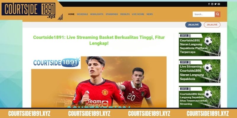 Perkenalan website courtside1891 situs streaming terpercaya